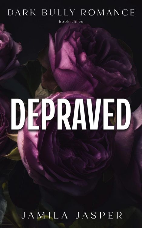 Produktbild: Depraved: Dark Bully Romance (The Crispin & Amina Series, #3)