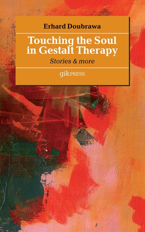 Produktbild: Touching the Soul in Gestalt Therapy