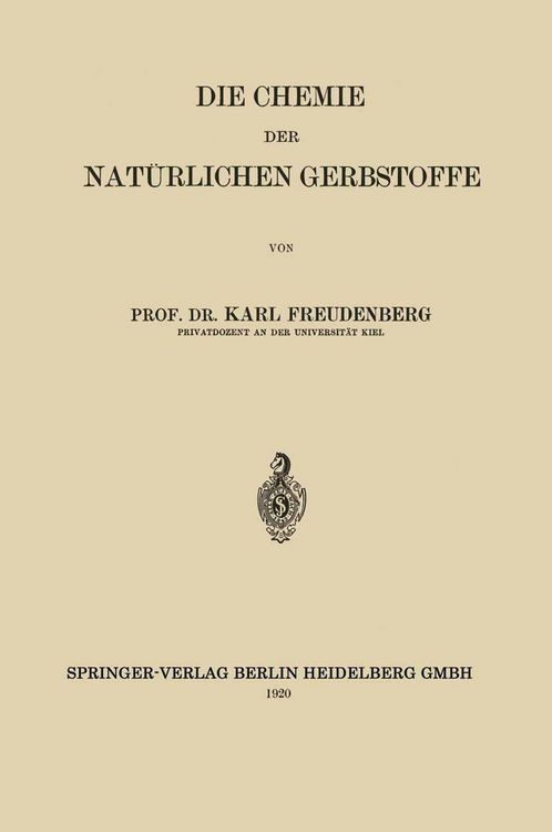 Produktbild: Die Chemie der Nat&uuml;rlichen Gerbstoffe