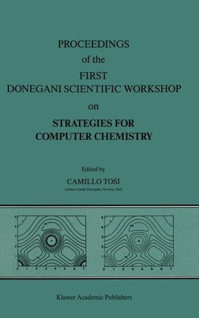 Produktbild: Proceedings of the First Donegani Scientific Workshop on Strategies for Computer Chemistry