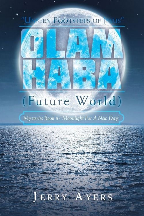 Produktbild: Olam Haba (Future World) Mysteries Book 8-"Moonlight for a New Day"