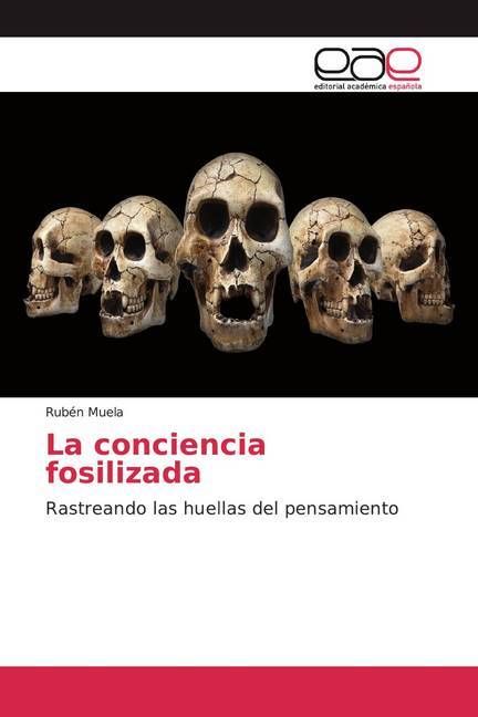 Produktbild: Muela, R: Conciencia fosilizada