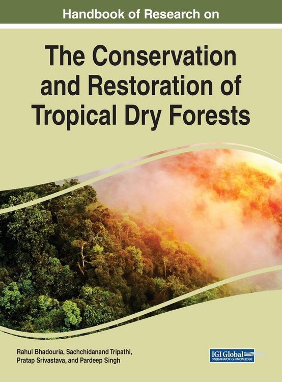Produktbild: Handbook of Research on the Conservation and Restoration of Tropical Dry Forests
