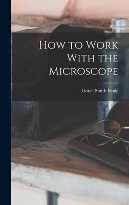Produktbild: How to Work With the Microscope