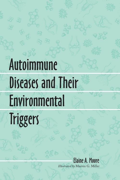 Produktbild: Autoimmune Diseases and Their Environmental Triggers
