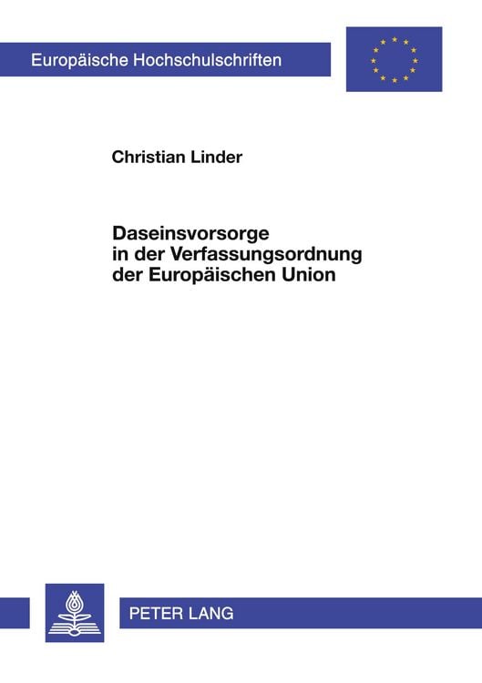Produktbild: Daseinsvorsorge in der Verfassungsordnung der Europ&auml;ischen Union