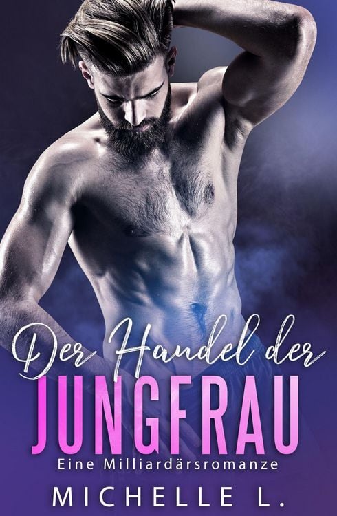 Produktbild: Der Handel der Jungfrau: Eine Milliard&auml;rsromanze