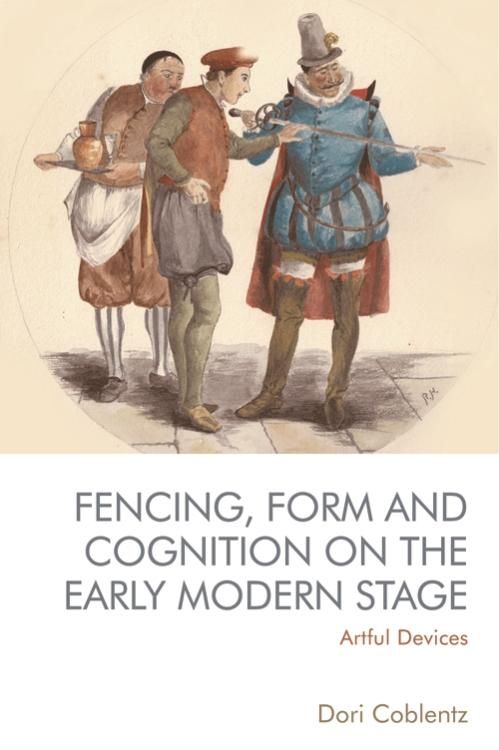 Produktbild: Fencing, Form and Cognition on the Early Modern Stage