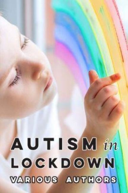 Produktbild: Autism in Lockdown: Expert Tips and Insights on Coping with the Covid-19 Pandemic