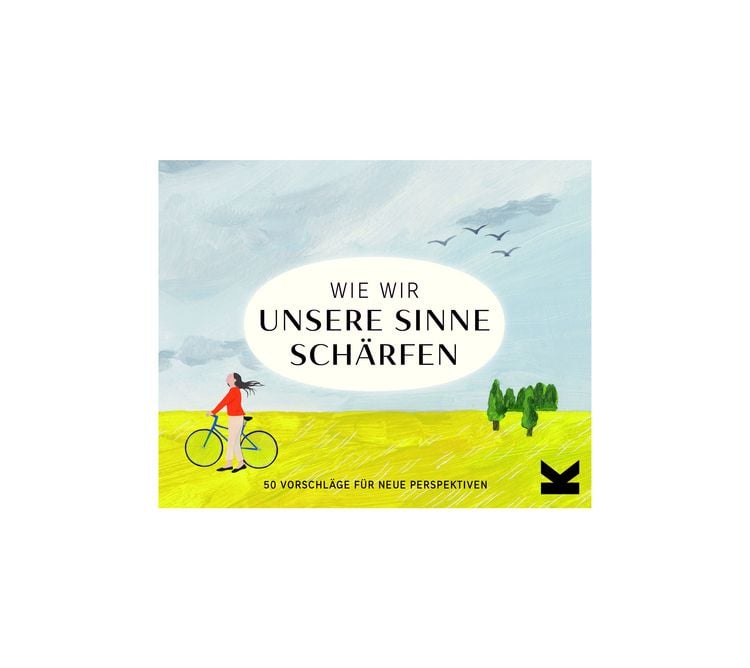 Produktbild: Wie wir unsere Sinne sch&auml;rfen