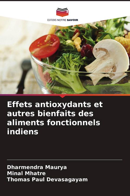 Produktbild: Effets antioxydants et autres bienfaits des aliments fonctionnels indiens