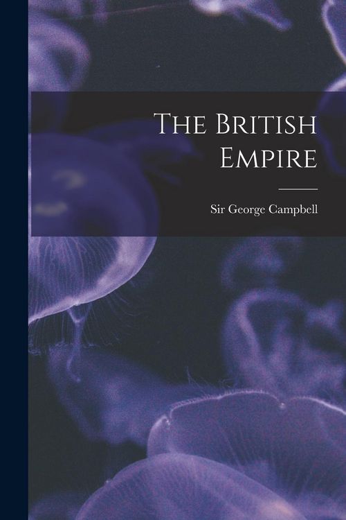 Produktbild: The British Empire [microform]