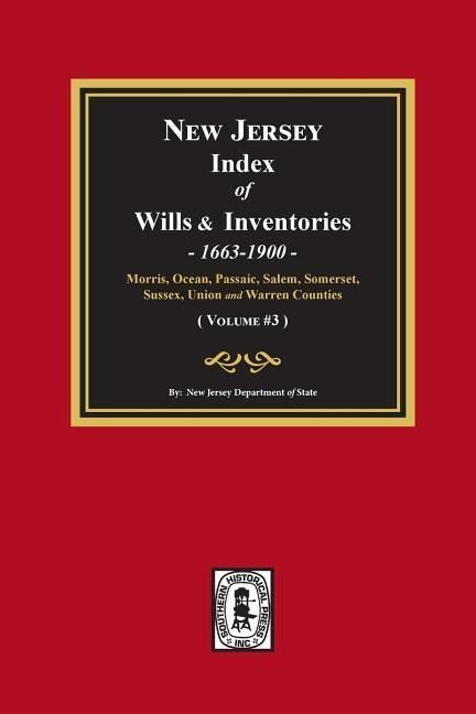 Produktbild: New Jersey Index of Wills and Inventories, 1663-1900. (Volume #3)