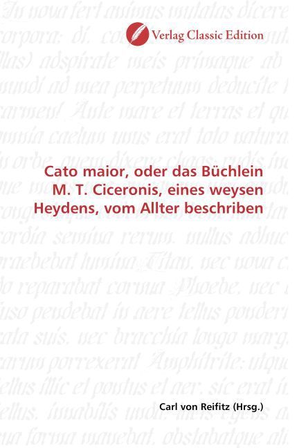 Produktbild: Cato maior, oder das B&uuml;chlein M. T. Ciceronis, eines weysen