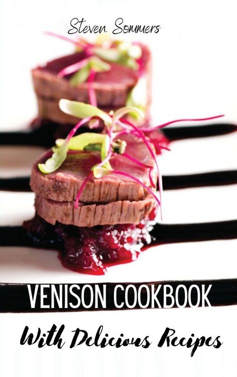 Produktbild: Venison Cookbook With Delicious Recipes