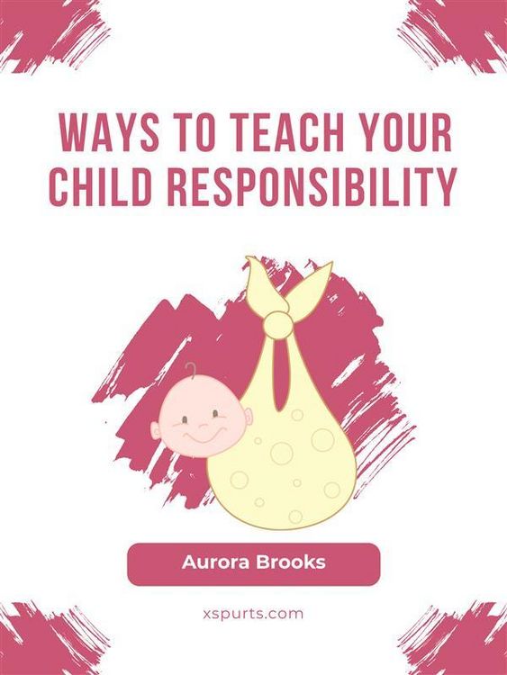 Produktbild: Ways to Teach Your Child Responsibility