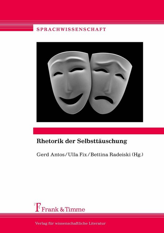 Produktbild: Rhetorik der Selbstt&auml;uschung