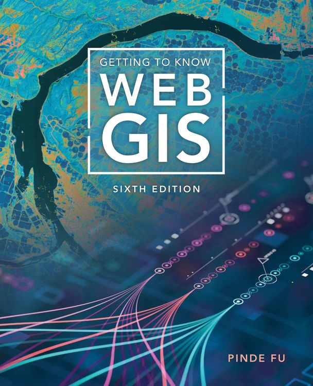 Produktbild: Getting to Know Web GIS