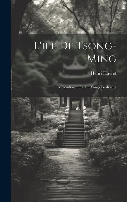 Produktbild: L'ile De Tsong-Ming