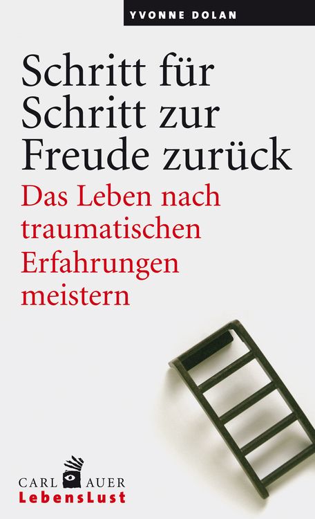 Produktbild: Schritt f&uuml;r Schritt zur Freude zur&uuml;ck