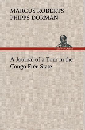 Produktbild: A Journal of a Tour in the Congo Free State