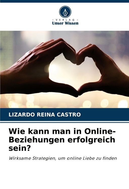 Produktbild: Wie kann man in Online-Beziehungen erfolgreich sein?