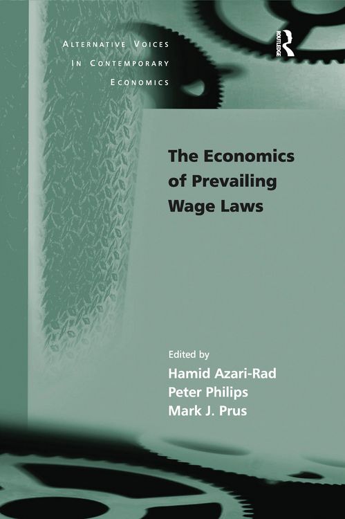 Produktbild: The Economics of Prevailing Wage Laws