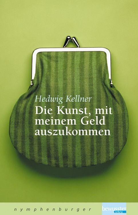 Produktbild: Die Kunst, mit meinem Geld auszukommen