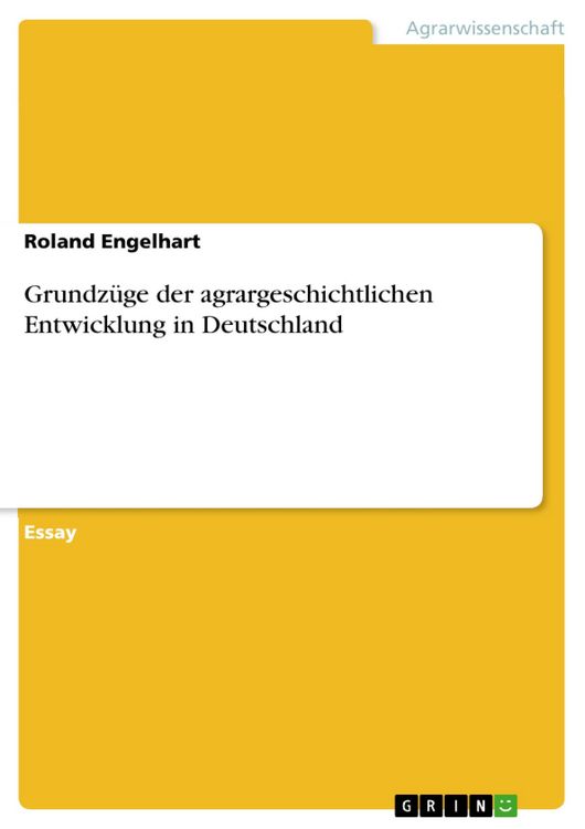 Produktbild: Grundz&uuml;ge der agrargeschichtlichen Entwicklung in Deutschland