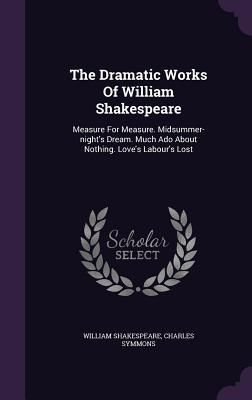 Produktbild: The Dramatic Works Of William Shakespeare