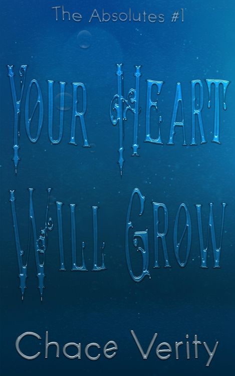 Produktbild: Your Heart Will Grow (The Absolutes, #1)