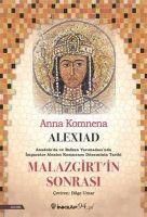 Produktbild: Alexiad - Malazgirtin Sonrasi;Anadoluda Ve Balkan Yarimadasinda Imparator Alexios Komnenos D&ouml;neminin Tarihi
