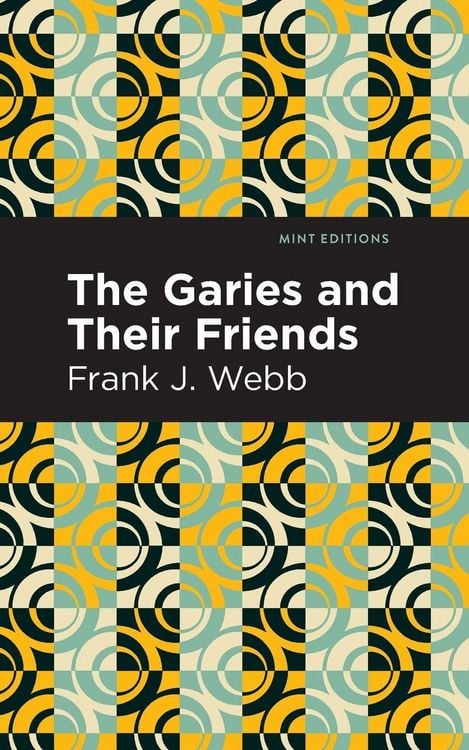 Produktbild: The Garies and Their Friends