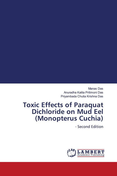 Produktbild: Toxic Effects of Paraquat Dichloride on Mud Eel (Monopterus Cuchia)