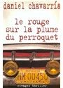 Produktbild: Le Rouge sur la Plume du Perroquet