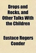 Produktbild: Drops and Rocks, and Other Talks with the Children