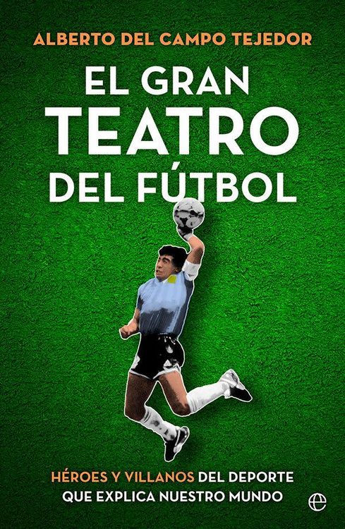 Produktbild: El gran teatro del f&uacute;tbol