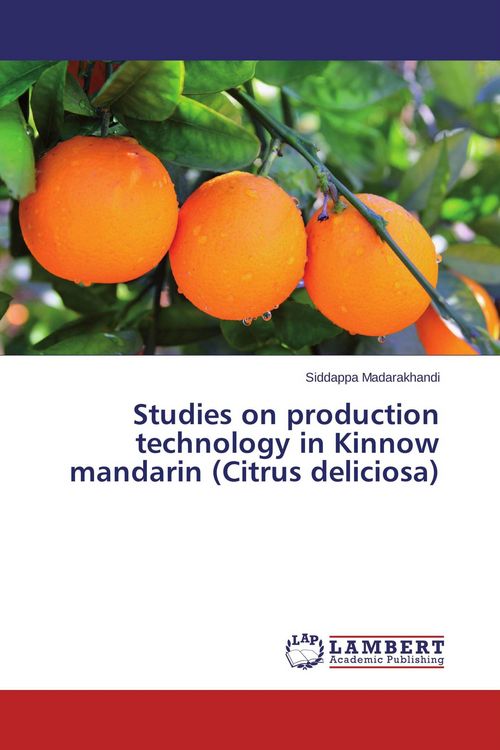 Produktbild: Studies on production technology in Kinnow mandarin (Citrus deliciosa)