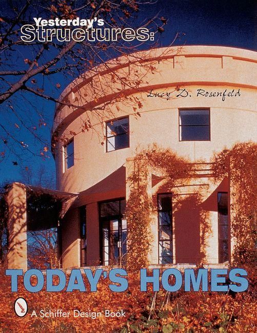 Produktbild: Yesterday's Structures: Today's Homes