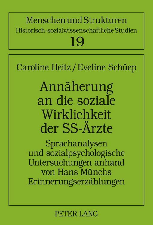 Produktbild: Ann&auml;herung an die soziale Wirklichkeit der SS-&Auml;rzte
