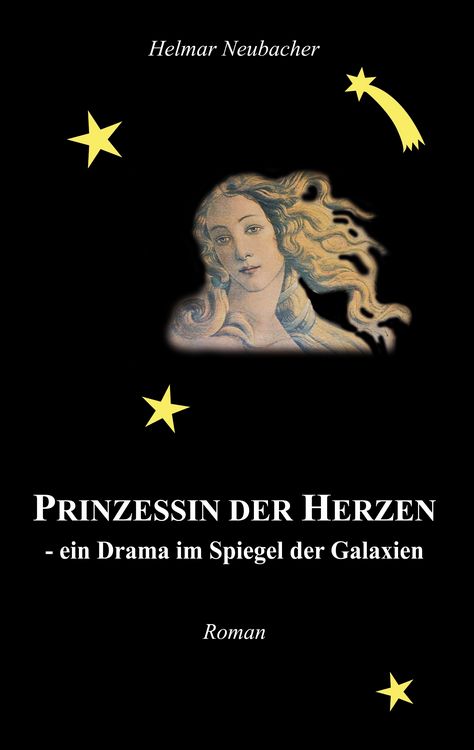 Produktbild: Prinzessin der Herzen - ein Drama im Spiegel der Galaxien