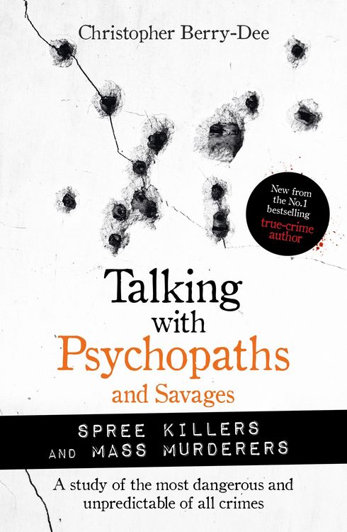 Produktbild: Talking with Psychopaths and Savages: Mass Murderers and Spree Killers