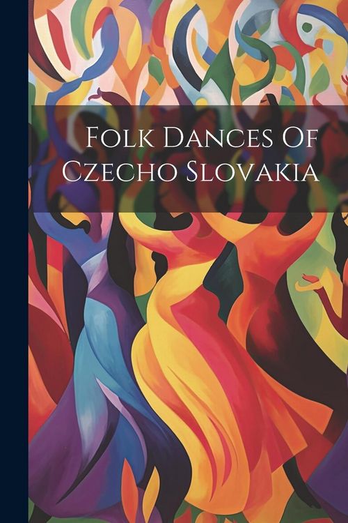 Produktbild: Folk Dances Of Czecho Slovakia