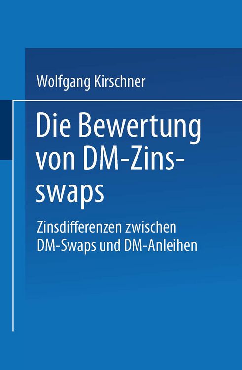 Produktbild: Die Bewertung von DM-Zinsswaps