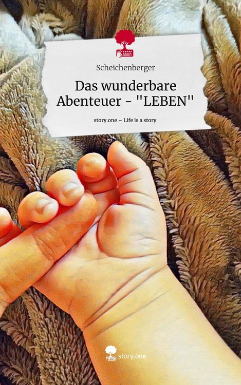Produktbild: Das wunderbare Abenteuer - "LEBEN". Life is a Story - story.one