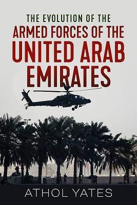 Produktbild: The Evolution of the Armed Forces of the United Arab Emirates