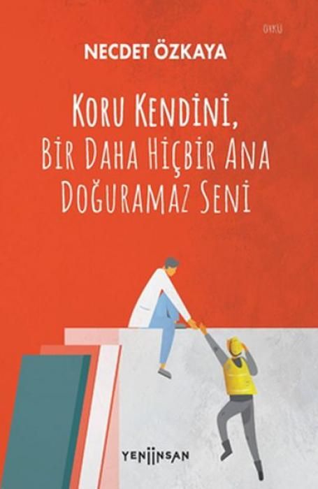 Produktbild: Koru Kendini Bir Daha Hicbir Ana Doguramaz Seni
