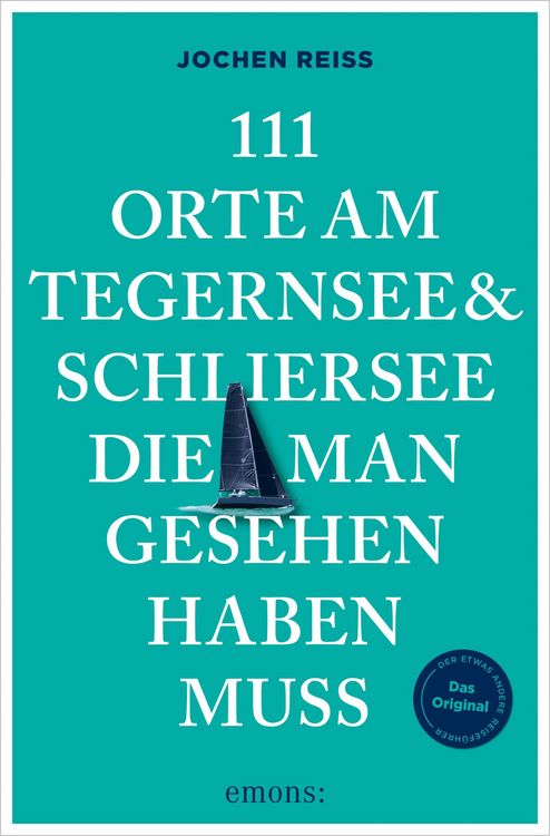 Produktbild: 111 Orte am Tegernsee und Schliersee, die man gesehen haben muss