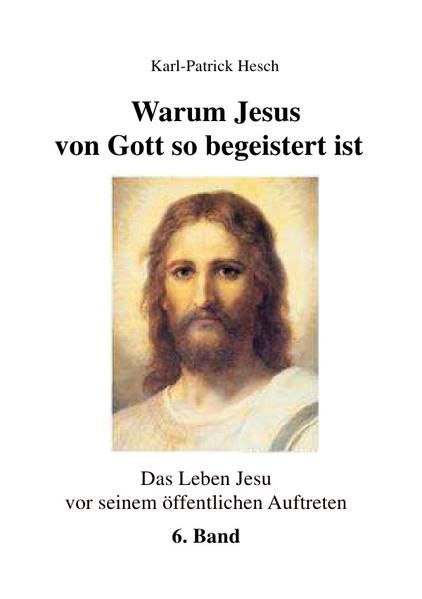 Produktbild: Warum Jesus von Gott so begeistert ist