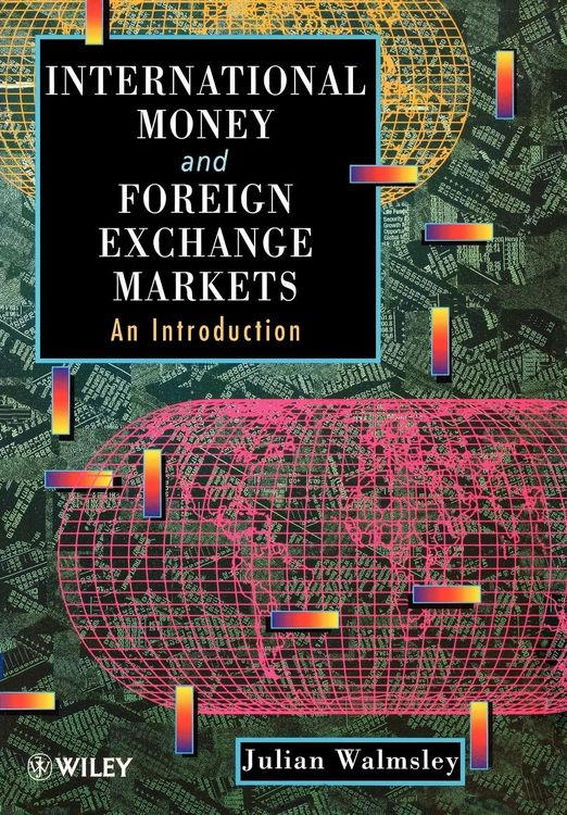Produktbild: Walmsley, J: International Money and Foreign Exchange Market